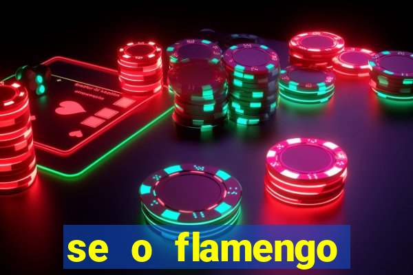 se o flamengo perder hoje o que acontece